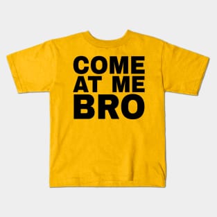 Come At Me Bro Manatee Novelty Design Kids T-Shirt